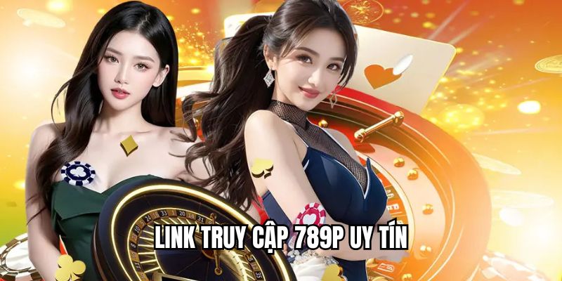 Đường truy cập vào trang chủ 789P không bị chặn
