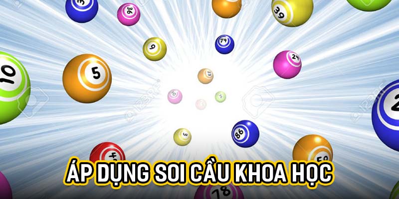 Áp dụng soi cầu khoa học