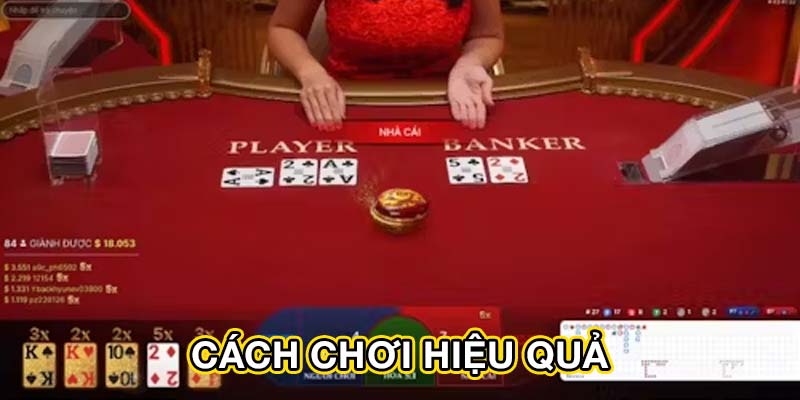 Cách chơi hiệu quả live baccarat 789p