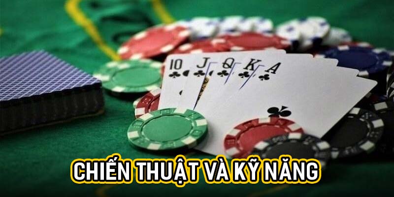 Chiến thuật và kỹ năng