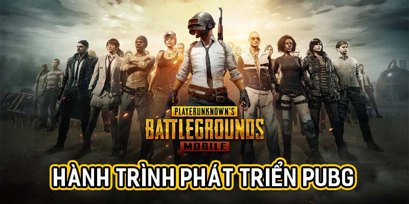 Hành trình phát triển PUBG