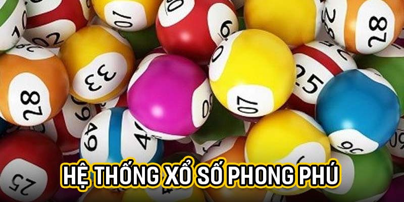 Hệ thống xổ số phong phú xổ số 789p