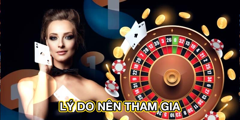 Lý do nên tham gia