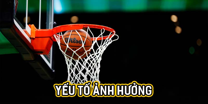 Yếu tố ảnh hưởng